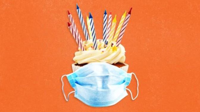 How does someone celebrate their birthday during covid?