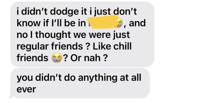 Is he interested in me or are we just friends?