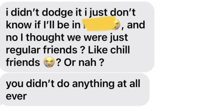 Is he interested in me or are we just friends?