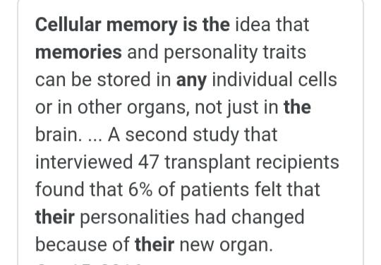 What Are Your Thoughts On Cellular Memory? Do You Believe We Can Store Thoughts In Other Areas Of Our Body Other Than Our Brain?