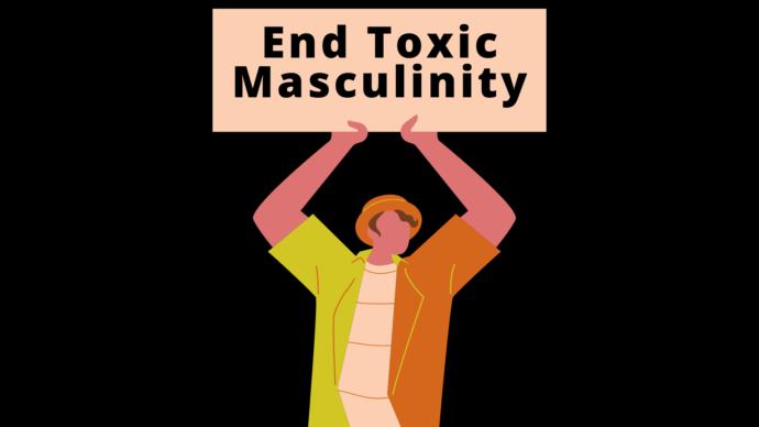 Does Toxic Masculinity really exist? What is Toxic Masculinity?