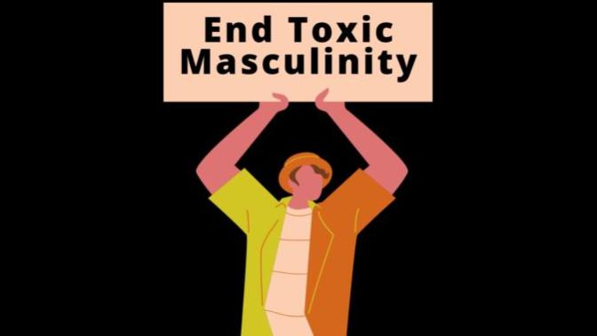Does Toxic Masculinity really exist? What is Toxic Masculinity?