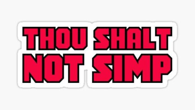 How bad is being a simp really?