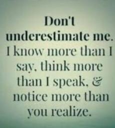 Does It Bother You When People Underestimate You?