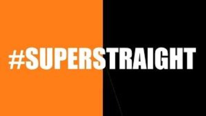 What’s your opinion on the new “super straight” movement?