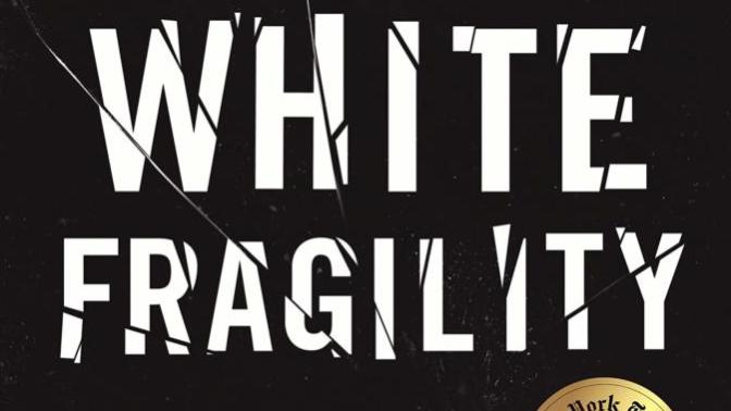 White Fragility: Racist?