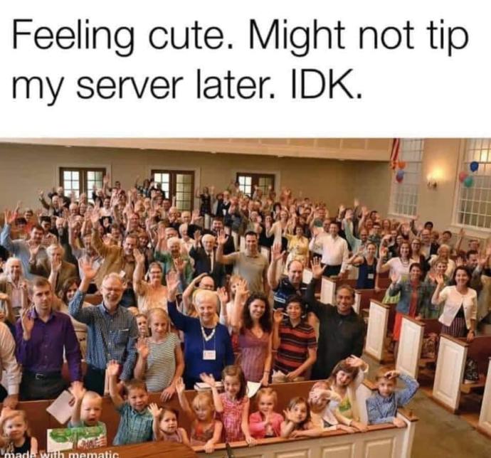 Why are church people so bad to not tip in restaurants?