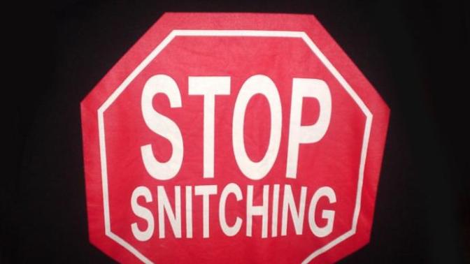 Why do people hate snitches? When is it bad to snitch?