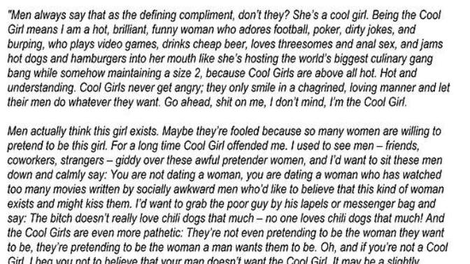 Girls have you ever felt the need to act like the 'cool girl' to be more appealing for men to date? guys have you ever dated a girl who pretended?