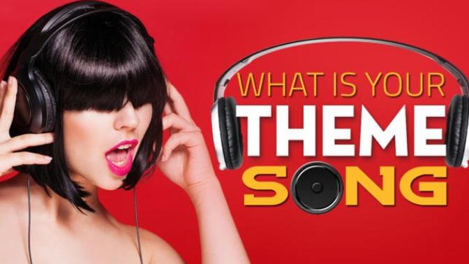 GAG if you had a theme song that played every time you walked into a room, what would it be?