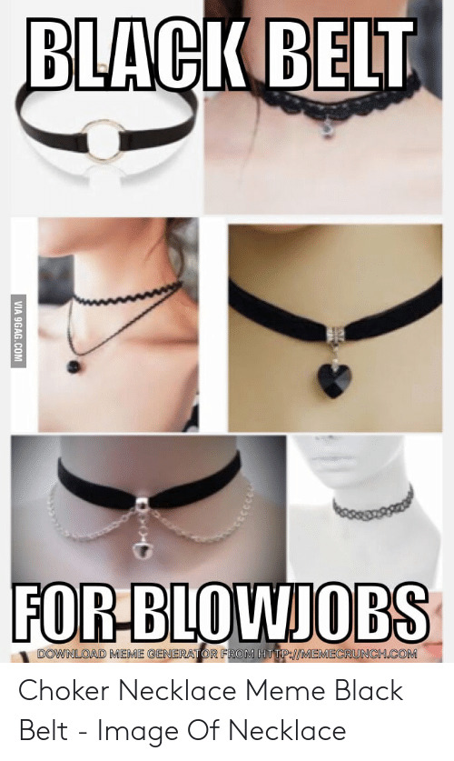 Girl wearing a choker means she DTF?
