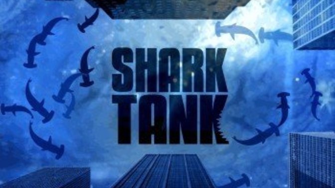 What’s your Shark Tank idea?