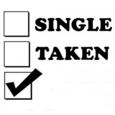 Single. Taken. __________ fill in the box?