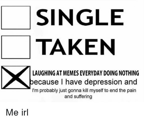 Single. Taken. __________ fill in the box?