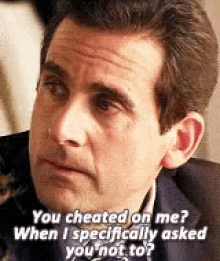 Have you ever apologized to someone for cheating on YOU?