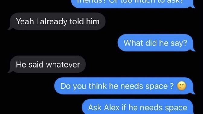 What does my ex-boyfriend mean? When he says…. He’ll talk to you when he’s ready? …?