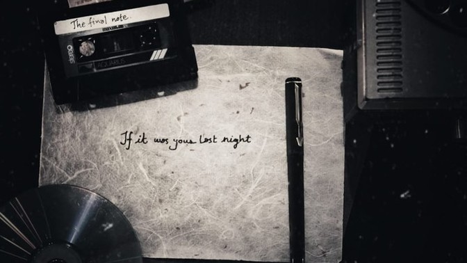 If it was your last night?