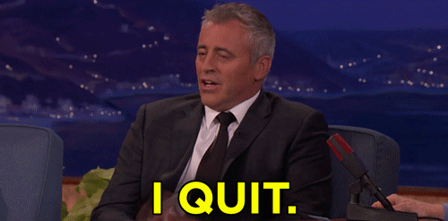 What should I say when I quit?