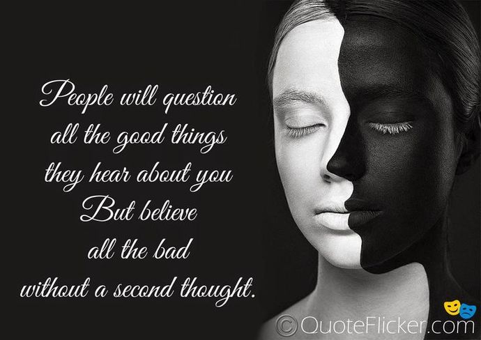 Have you ever prematurely judged someone or wrote them off and then later you found them to actually be a good person after all?