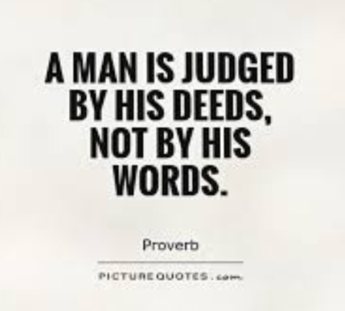 A man of words but not of deeds is a garden with no flowers, only weeds... Would You Agree Or Disagree?
