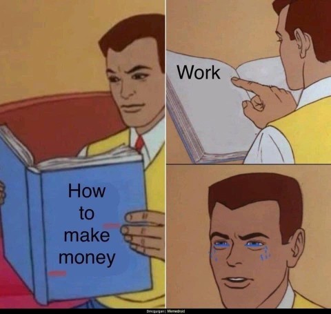 How can I make enough money as fast as possible?