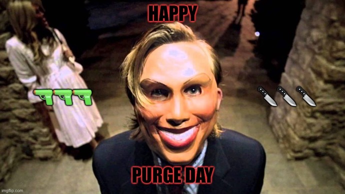 2022 The Purge becomes real what do you do?