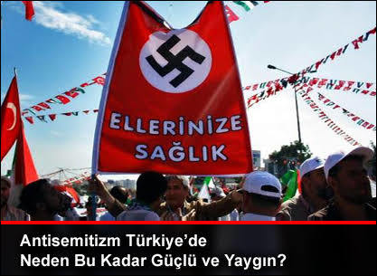 Why Turks Hate Us Jews?