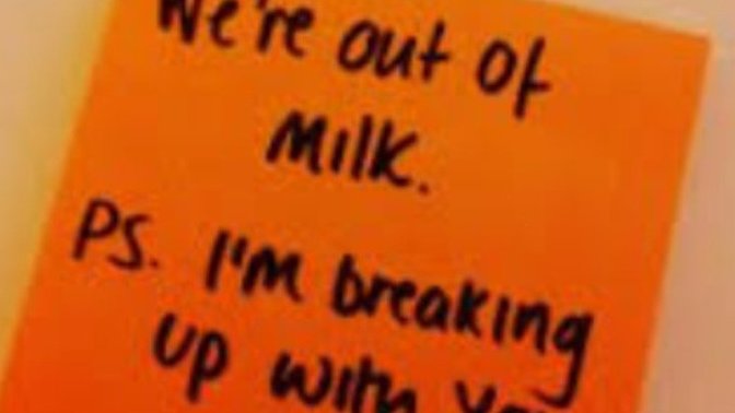 How Would You Feel If Someone Broke Up With You By A Post It Note?