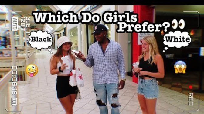 Is it true girls prefer black men now?