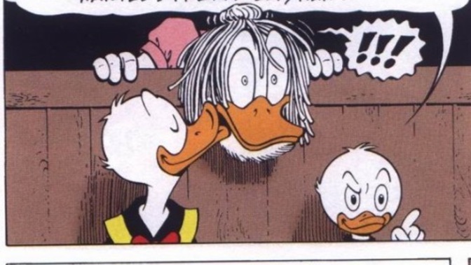 Do you feel sorry for Donald presumably getting hit for kissing Glomgold?