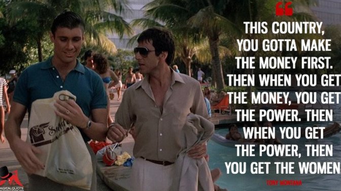 Do YOU agree with Tony Montana AKA Scarface’s logic here?