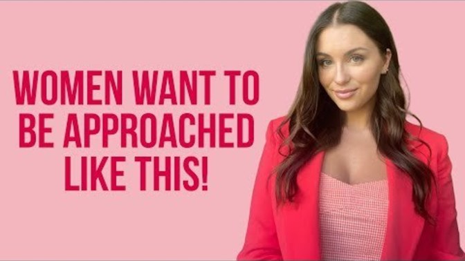 Do you agree with her advice about men approaching women?