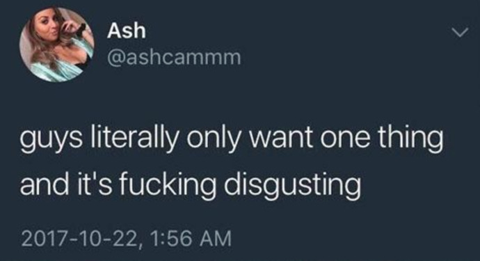 Men want only one thing - what is it?