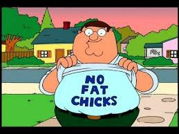 No fat chicks