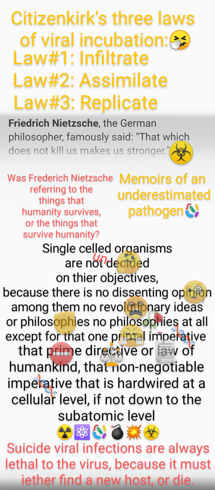 Killer viruses don't know they are killers, but we do.