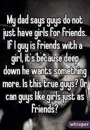 Guy Friends possible or is a lie that guys use on girls they want to hook up with?