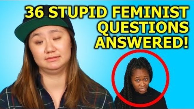 36 questions of feminists answered?