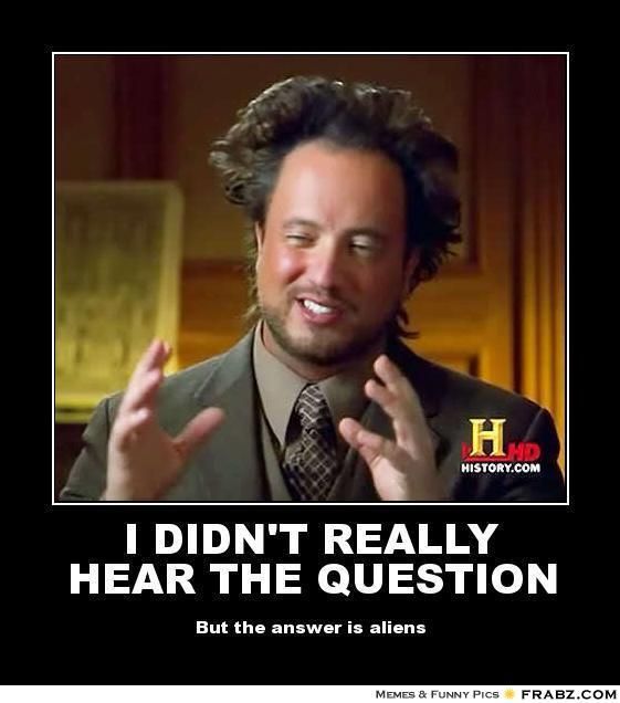 This guy apparently believes "aliens" were responsible for every conceivable historical mystery that has ever baffled us.