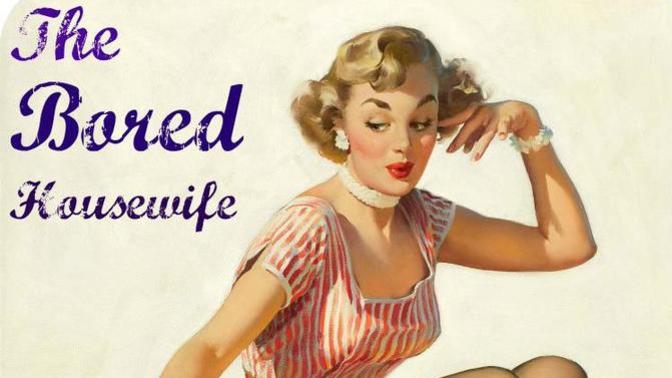 It's 7:30 a. m. My husband just left for work after I drained him. What should I do until he gets home?