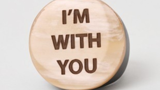 If a romantic interest says "I'm with you" what does that mean to you?
