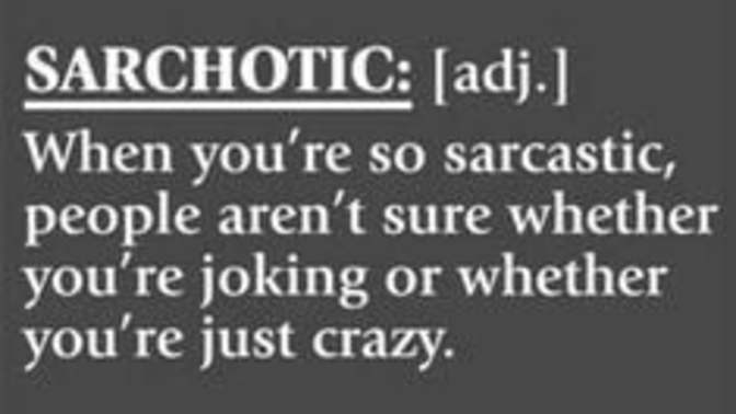 Are you Sarchotic?