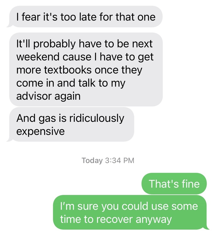 This is the first time she’s denied my offer for her to come over. Was this a good way to handle it?