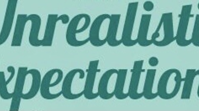 Men: Do you think women have unrealistic expectations when it comes to dating and relationships?