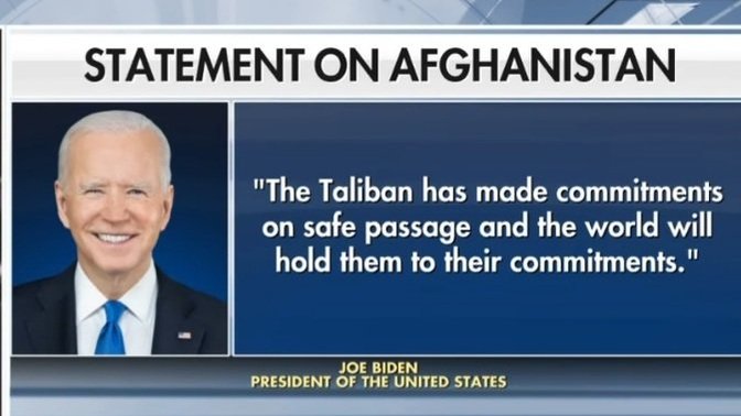 Do you think the Taliban can be trusted to keep their committed word at least even a little like Joe Biden's believes?