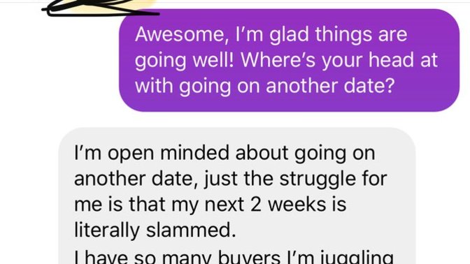 How do you take this convo? A let me down easy? Back burner? how would you respond?