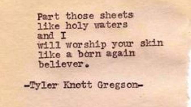 "My balls dropped, could you prop them up on your tongue?" What's your favorite poetry?