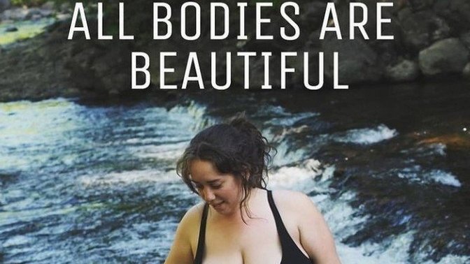 "All Bodies Are Beautiful." True or False?