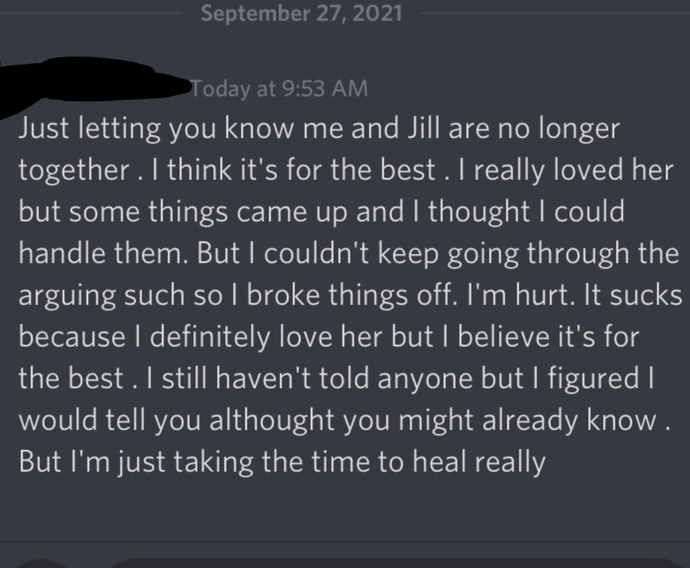 My (ex) boyfriend dumped me two days ago. then he sent this message to my friend this morning on discord. does it sound like he regrets dumping me?