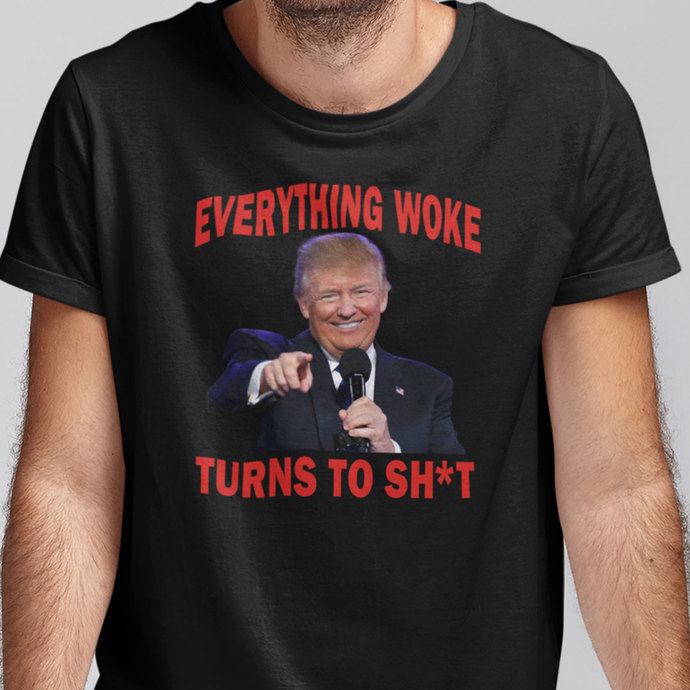 Everything Woke Turns to Sh*t