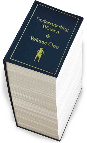 What about women do you not understand?
